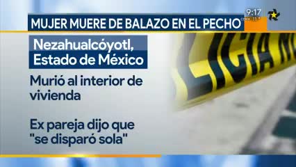 Telediario noticia Mujer muere de un balazo en Nezahualcóyotl