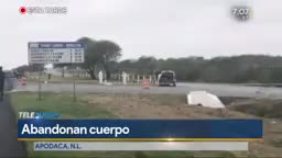 Telediario noticia El cuerpo de un hombre fue encontrado maniatado y envuelto en una sábana en el kilómetro 36 del Anillo Periférico en Apodaca.