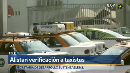 Telediario noticia Anticipa Estado que los taxis tendrán dos oportunidades para pasar la verificación, y quienes fallen serán retirados.