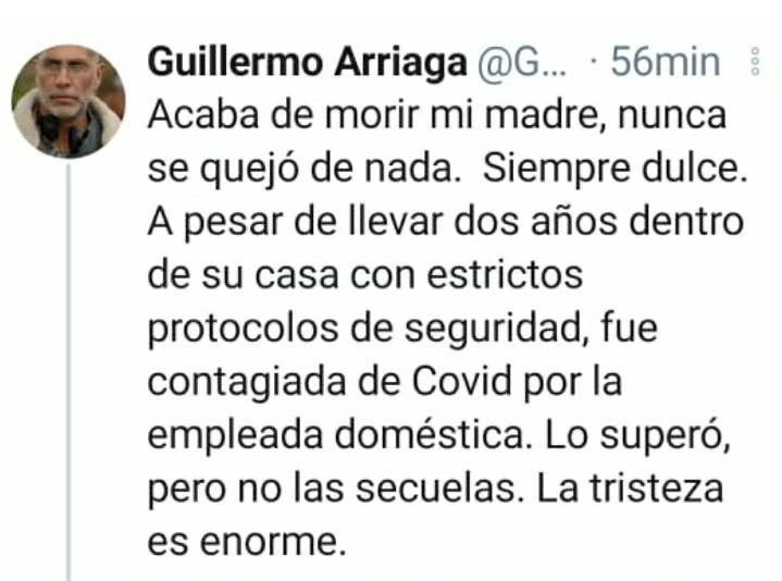 La tristeza es enorme: Lamenta Guillermo Arriaga la muerte de su madre por Covid-19