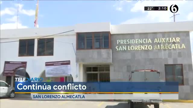 Telediario noticia Desde el 6 de marzo, habitantes de la junta auxiliar mantienen la presidencia cerrada por el conflicto con Guillermo Mendoza