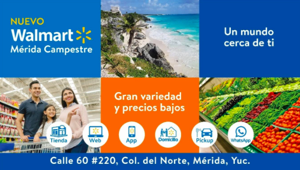 Walmart más cerca de ti, ahora en Mérida Campestre