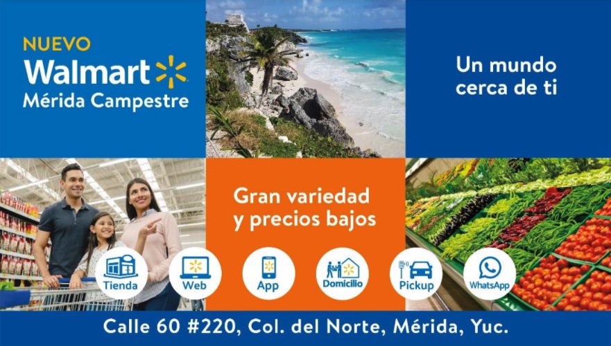 Walmart más cerca de ti, ahora en Mérida Campestre
