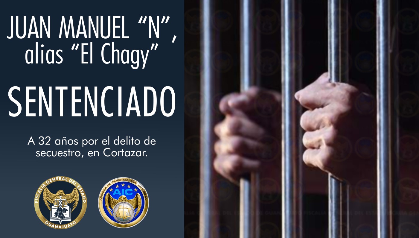 “El Chagy” pasará 32 años en prisión por secuestrar a una mujer en Cortazar