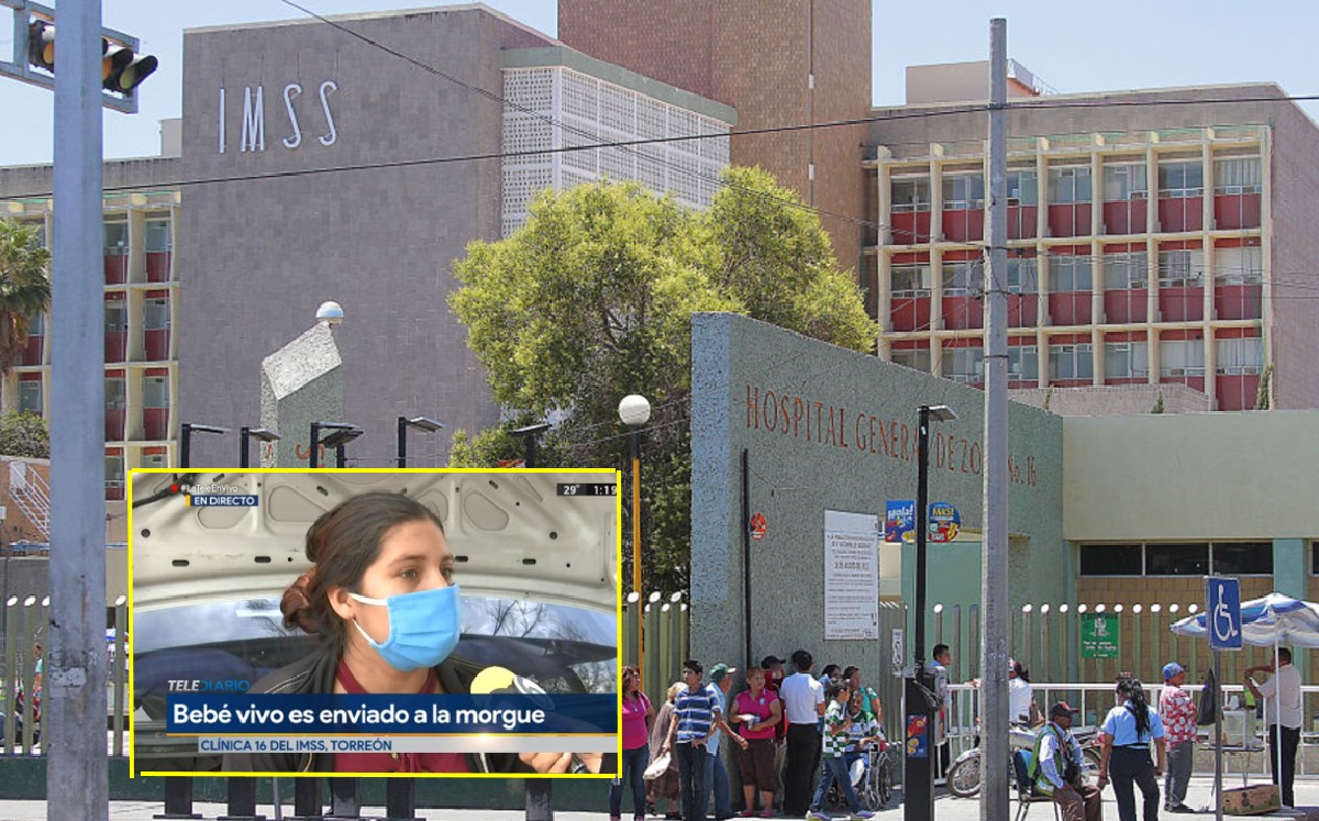IMSS responde sobre caso de bebé vivo enviado a la morgue en Torreón