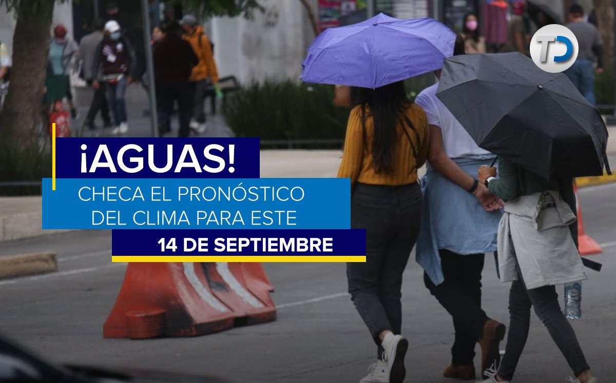 El clima para hoy 14 de septiembre en CdMx y Edomex