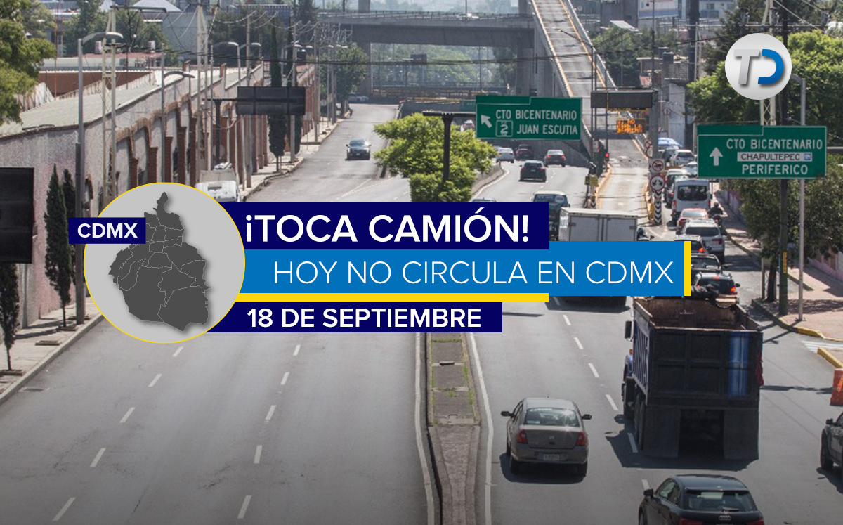 ¡Tómalo en cuenta! Éstos son los autos que no circulan el 18 de septiembre en CdMx