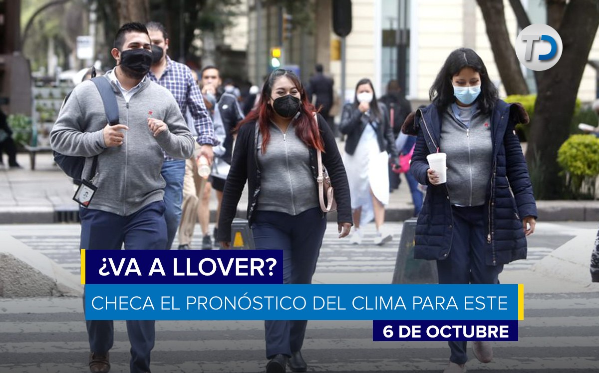 El clima para hoy 6 de octubre en CdMx y Edomex