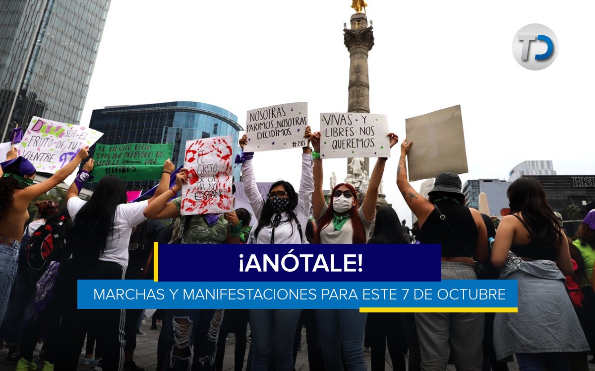 ¡Anótale! Estas son las marchas y manifestaciones en la CdMx hoy 7 de octubre 2021