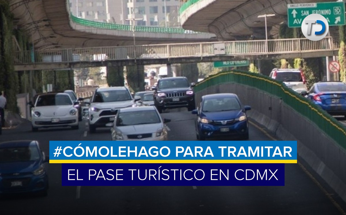 Cómo tramitar el pase turístico en CdMx