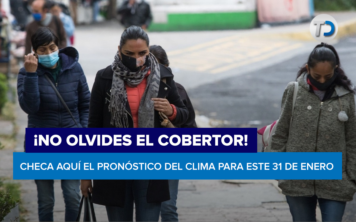 Clima para este 31 de enero en CdMx