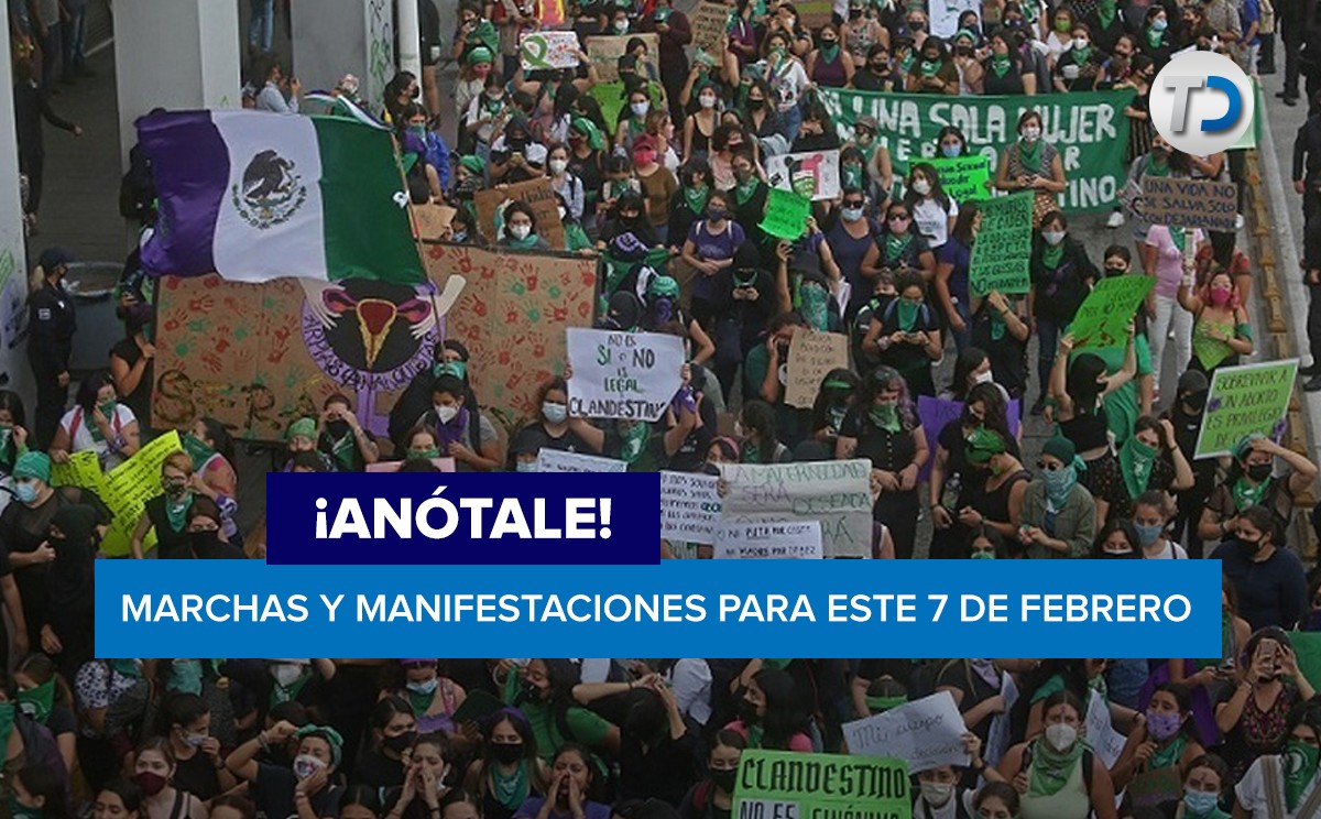 Marchas y manifestaciones del 7 de febrero del 2022/ Archivo.