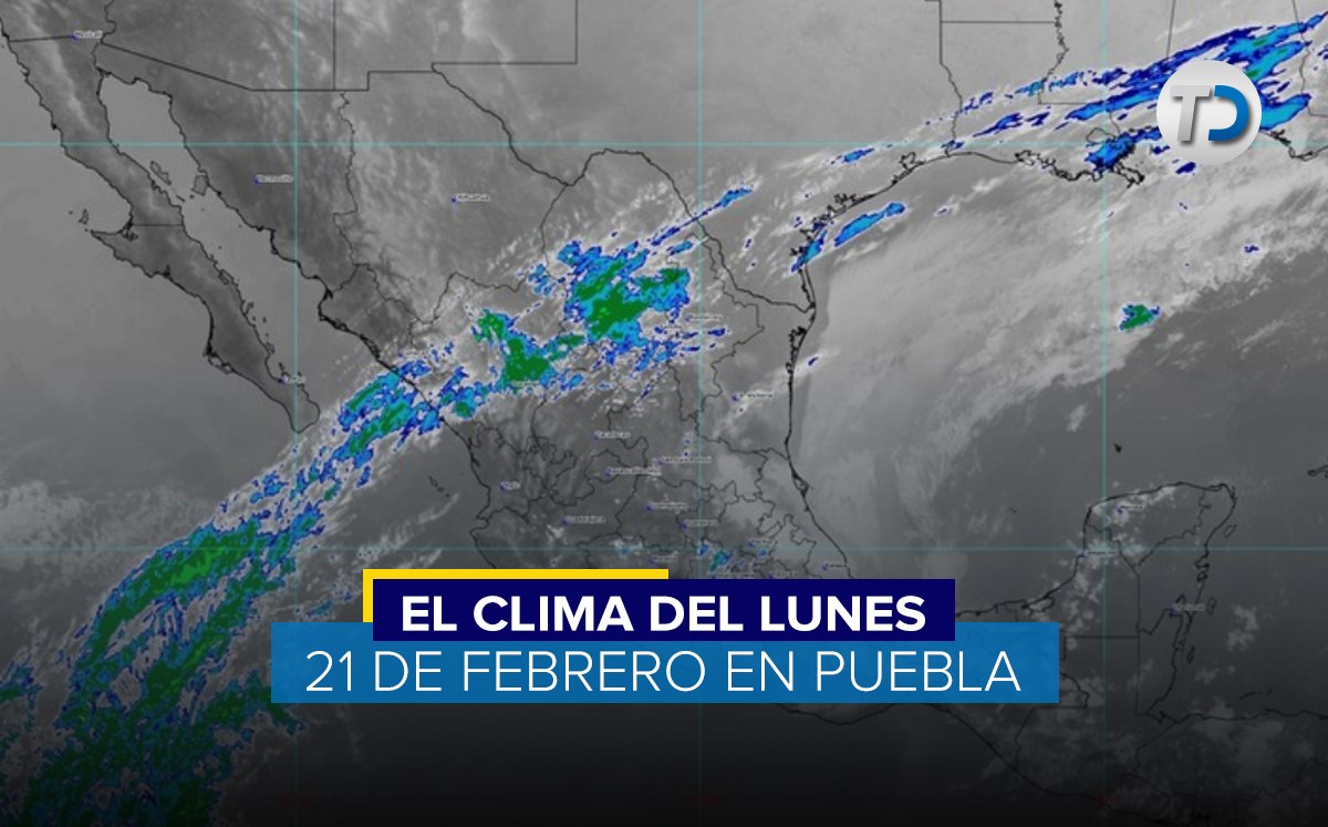 Reporte del tiempo del lunes 21 de febrero 2022 / SMN.