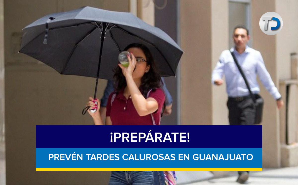 Se prevén tardes calurosas para Guanajuato