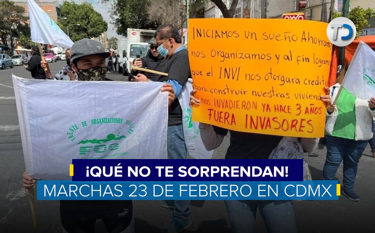 Marchas 23 de febrero 2022