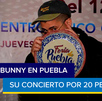 Bad Bunny ofrece concierto en la Feria de Puebla