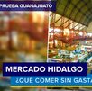 Mercado de Hidalgo en Guanajuato: Qué comer con poco dinero / Especial Mercado de Hidalgo en Guanajuato: Qué comer con poco dinero / Especial