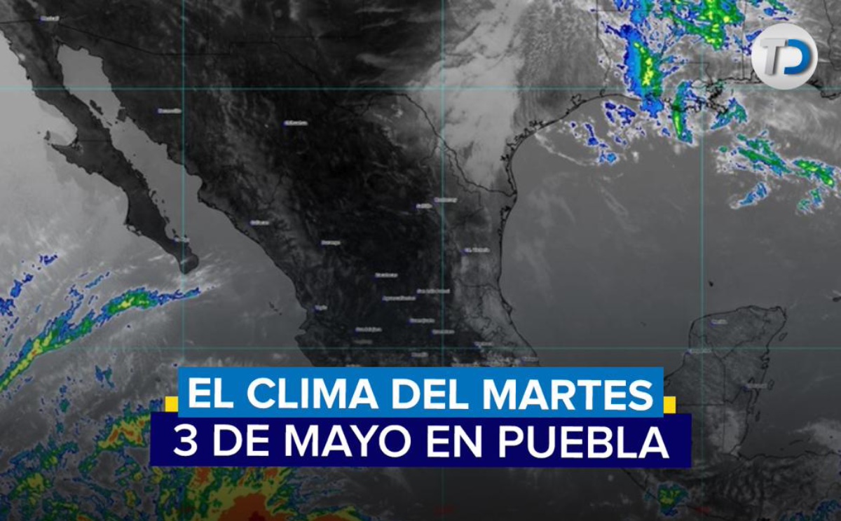 Pronóstico del tiempo martes 3 de mayo / SMN.