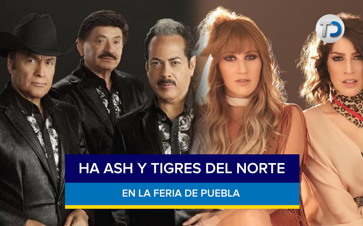 Tigres del Norte y Ha Ash en la Feria de Puebla 2022