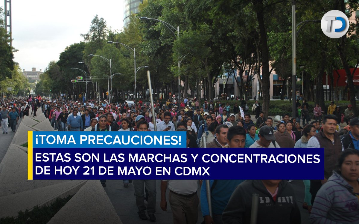 Marchas y manifestaciones en la CdMx hoy 21 de mayo 2022| Telediario México