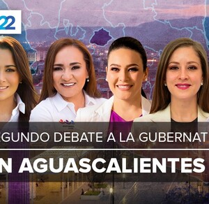 Segundo debate de Aguscalientes 2022: últimas noticias / Especial Segundo debate de Aguscalientes 2022: últimas noticias / Especial