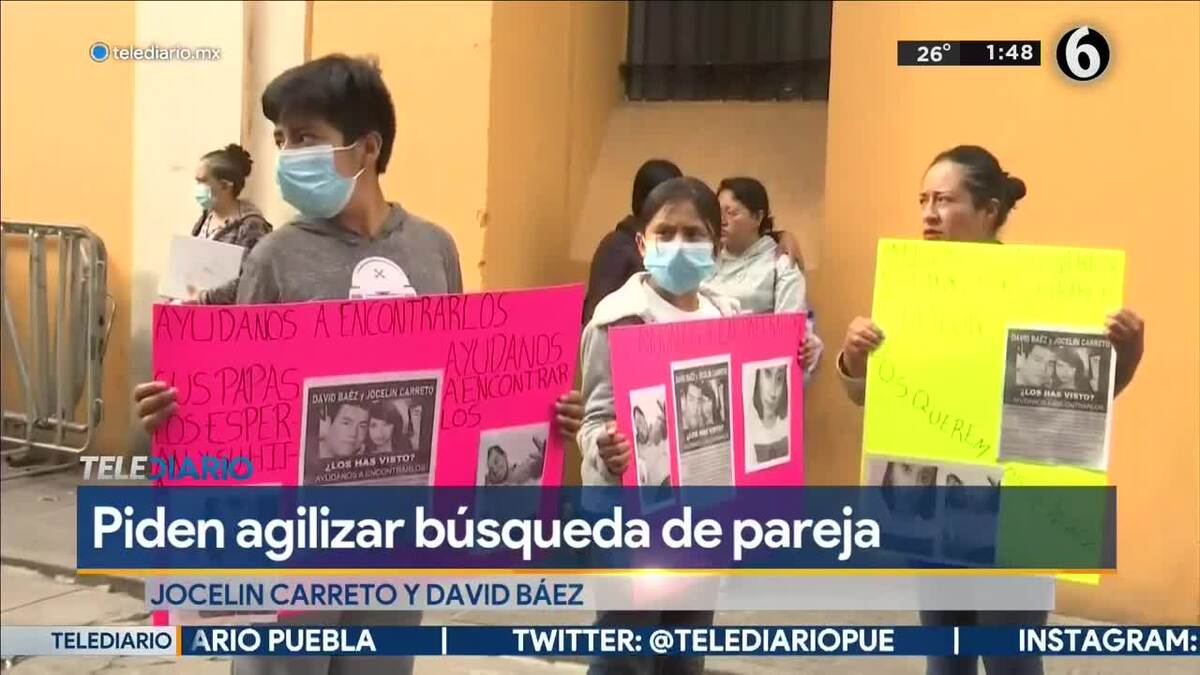 familiares de pareja desaparecida en Puebla pide ayuda para localizarlos