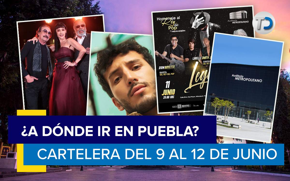 Cartelera fin de semana en Puebla / Especial
