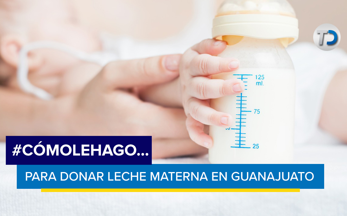 Donación de leche materna en Guanajuato: cómo hacerlo y a dónde acudir / Especial
