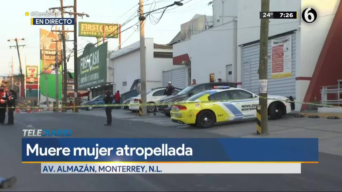 Muere mujer tras ser atropellada en la avenida Almazán en Monterrey