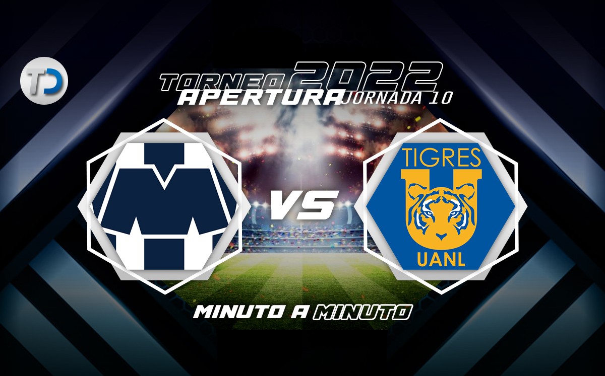 Sigue EN VIVO el partido entre Rayados y Tigres: Clásico Regio
