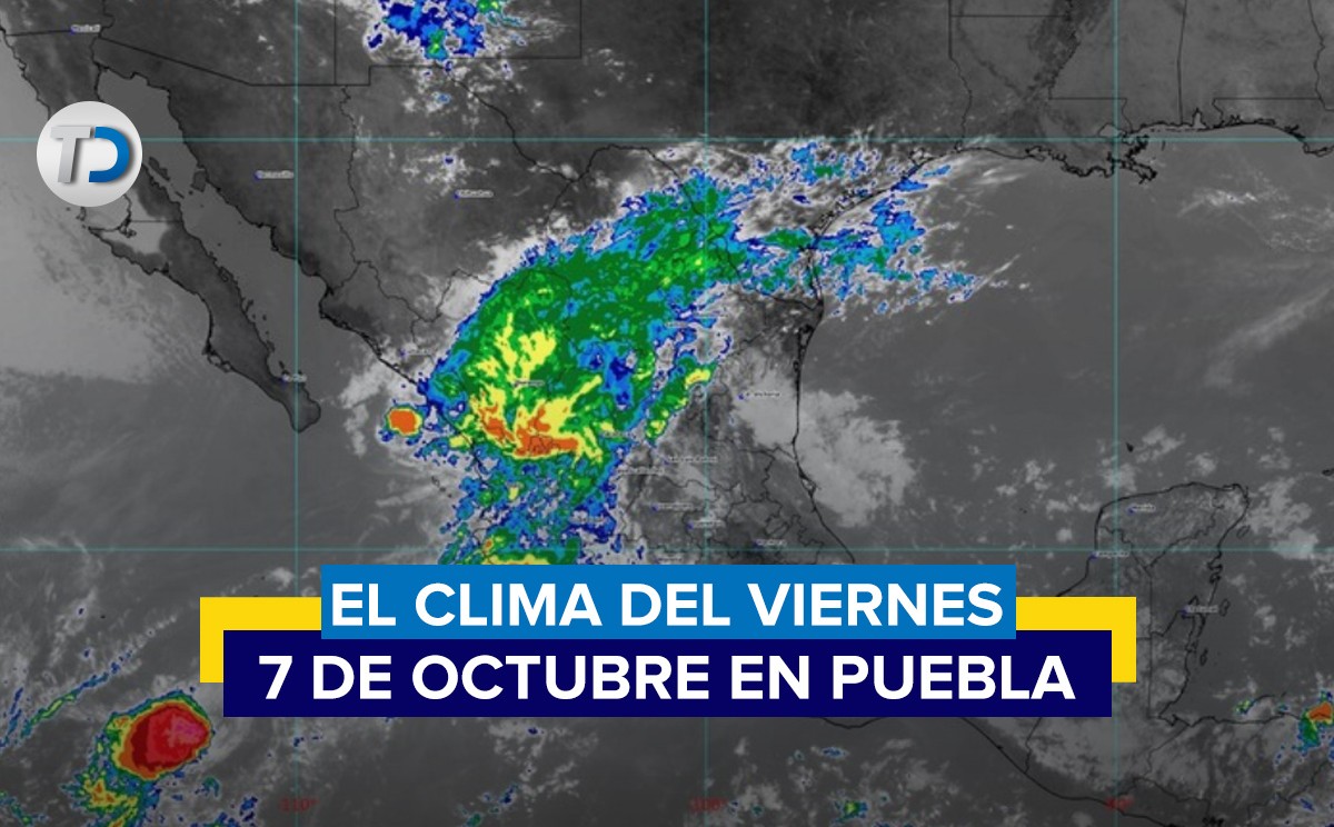 Clima Puebla HOY 7 de octubre de 2022 Telediario México