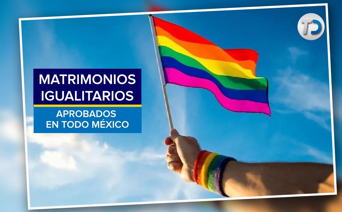 Matrimonios igualitarios en México