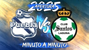 Puebla se mide este viernes a Santos Laguna en la cancha del Estadio Cuauhtémoc, en duelo de la fecha 3 del Apertura 2025