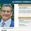 Alfredo Domínguez salió, como comúnmente lo hacía, a casa de padre pero no volvió a casa Alfredo Domínguez salió, como comúnmente lo hacía, a casa de padre pero no volvió a casa