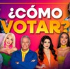 Si aún no sabes cómo votar por tu favorito de La Casa de los Famosos, aquí te explicamos paso a paso.