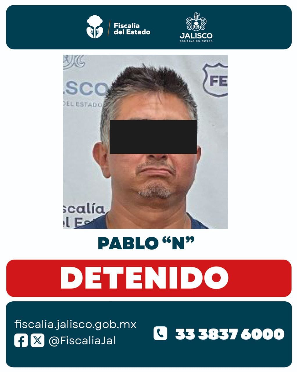 Fiscalía de Jalisco | Detención Pablo N