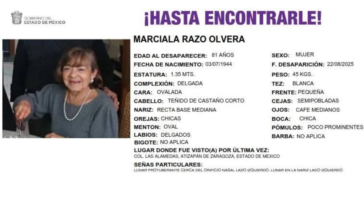 Marciala Razo fue reportada como desaparecida el 22 de agosto en Atizapán Marciala Razo fue reportada como desaparecida el 22 de agosto en Atizapán