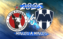 Los Xolos de Tijuana reciben a los Rayados de Monterrey, quienes viajaron a la frontera con dos bajas muy importantes.