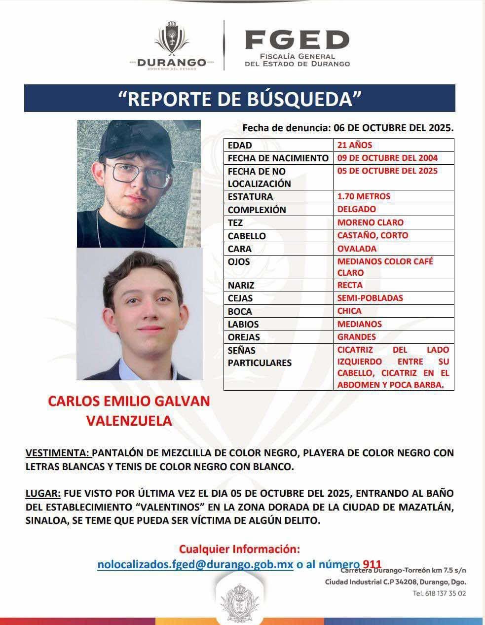 Carlos Emilio Galván desapareció alrededor de las 2:00 de la mañana, les dice que va a ir al baño y ya no regresó en Mazatlán. Carlos Emilio Galván desapareció alrededor de las 2:00 de la mañana, les dice que va a ir al baño y ya no regresó en Mazatlán.