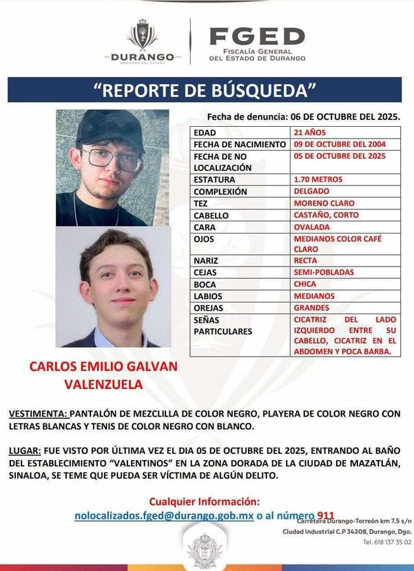 Carlos Emilio Galván desapareció alrededor de las 2:00 de la mañana, les dice que va a ir al baño y ya no regresó en Mazatlán. Carlos Emilio Galván desapareció alrededor de las 2:00 de la mañana, les dice que va a ir al baño y ya no regresó en Mazatlán.
