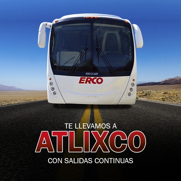 Cartel de la línea de autobuses ERCO que viajan hacia Atlixco, Puebla. Cartel de la línea de autobuses ERCO que viajan hacia Atlixco, Puebla.