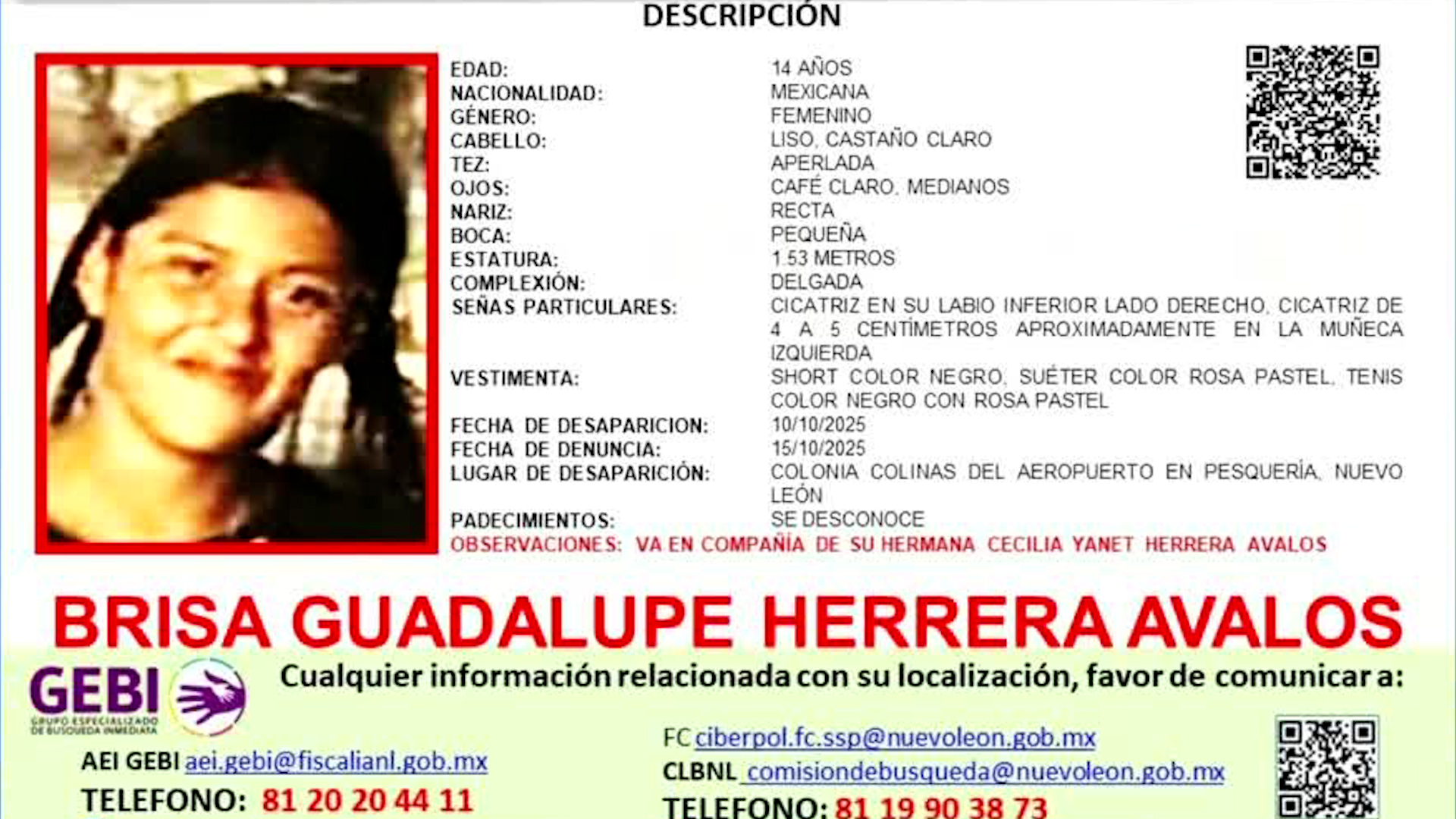 Las hermanas fueron vistas por ultima vez en la colonia Colinas del Aeropuerto el 10 de octubre del año en curso.