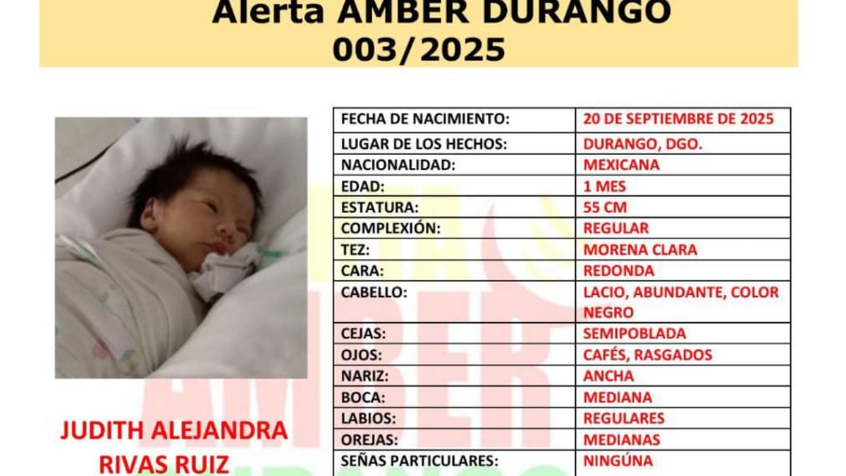 En la imagen se describe la identidad de una bebé recien nacida que se encuentra desaparecida en Durango En la imagen se describe la identidad de una bebé recien nacida que se encuentra desaparecida en Durango