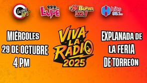 Viva la Radio edición 2025 de Multimedios Laguna