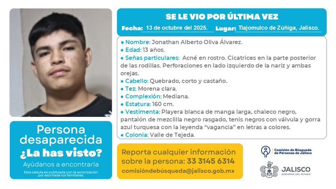 Ficha de búsqueda emitida por la Fiscalía de Jalisco del menor Jonathan Oliva Álvarez desaparecido en Tlajomulco Ficha de búsqueda emitida por la Fiscalía de Jalisco del menor Jonathan Oliva Álvarez desaparecido en Tlajomulco