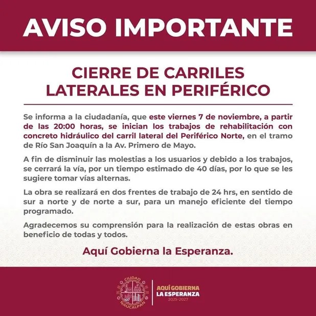 Comunicado del cierre de vialidades en Periférico Norte