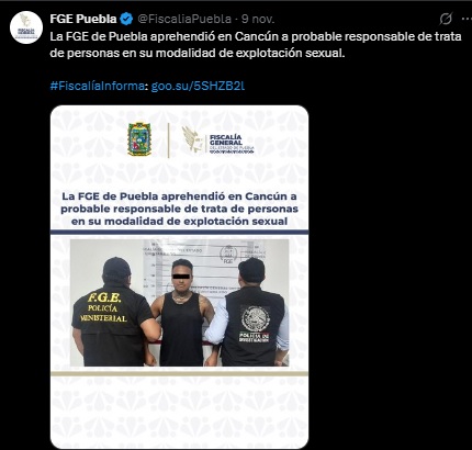 Publicación hecha en la red social X de la Fiscalía de Puebla, anunciando una detención.