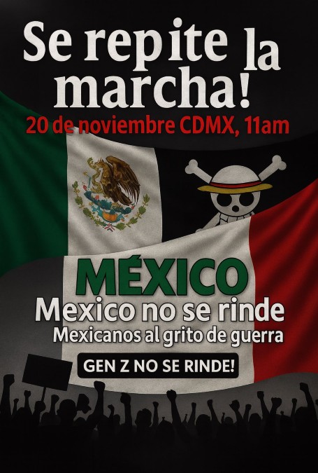 Cartel de la convocatoria de la nueva marcha de la Generación Z en la Ciudad de México.