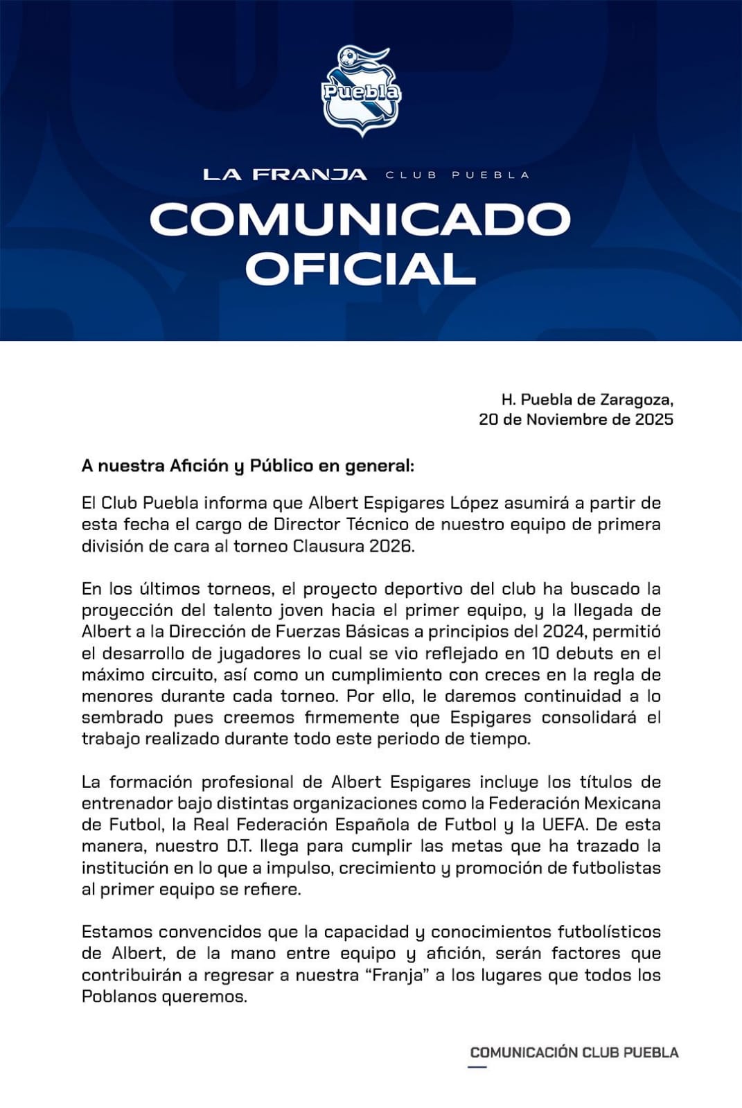 El Club Puebla dio a conocer el nombramiento de Albert Espigares como director técnico en un comunicado.