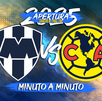 Rayados vs América Cuartos de Final de Ida.